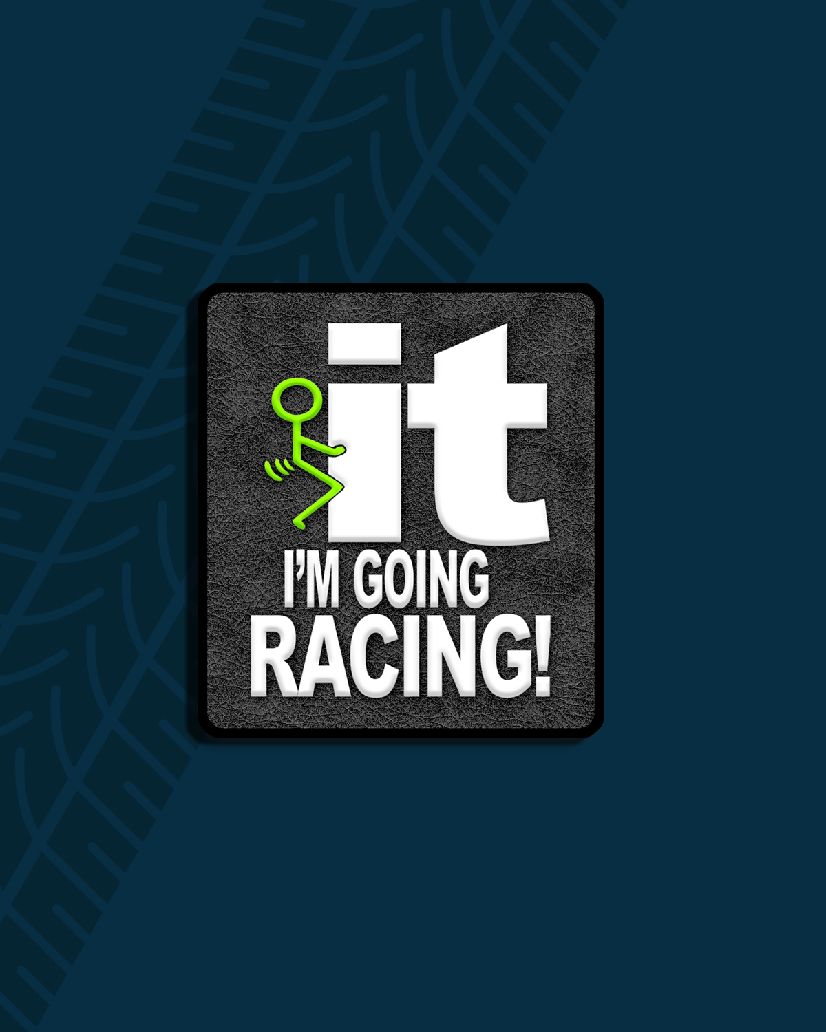 F-It I'm going Racing Magnet