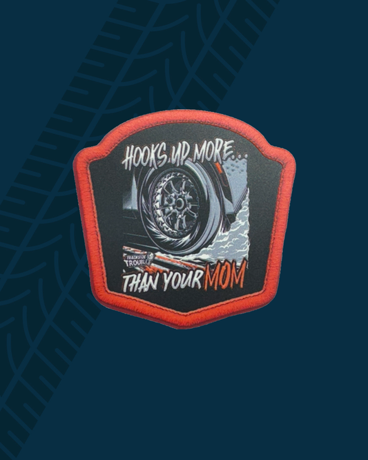 Trackside Trouble Patch - Hooks Up More Than Your Mom Small