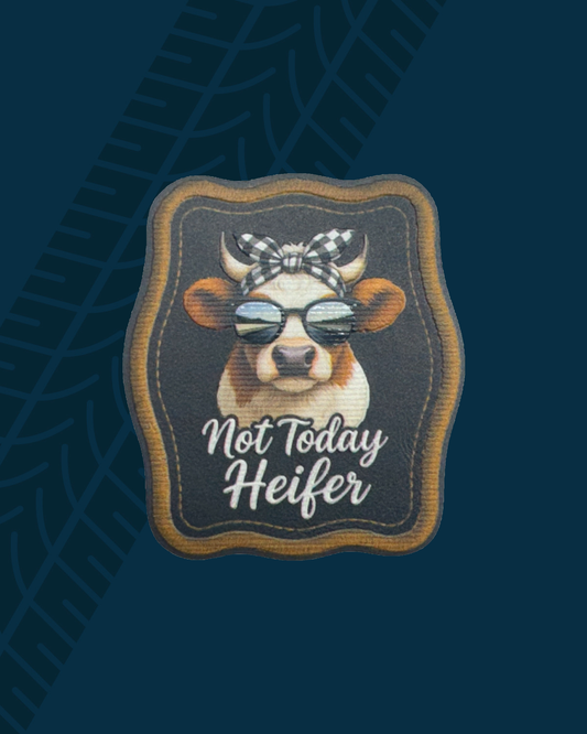 Trackside Trouble Patch - Not Today Heifer Dark Border