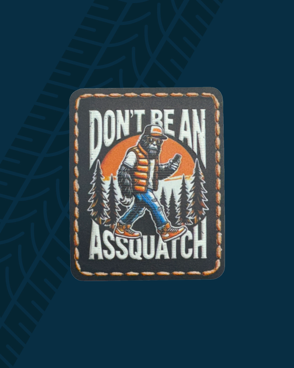 Trackside Trouble Patch - Don't Be An Assquatch