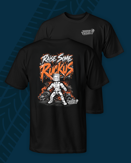 Raise Some Ruckus Tee