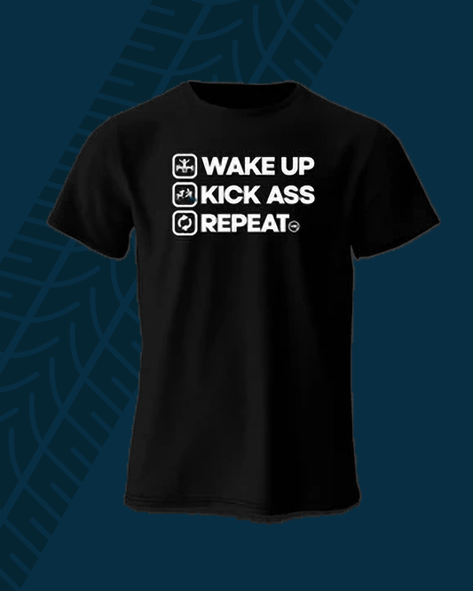 Wake Up Kick A** Repeat Tee