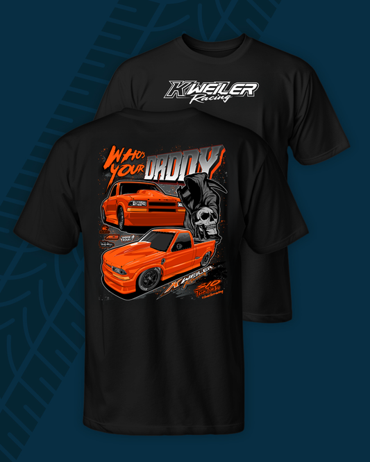 K Weiler Racing REAPER "Who’s Your Daddy?" S10 Tee
